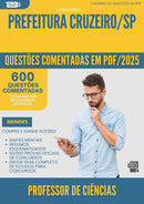 1000 Questões Comentadas para Concurso Professor De Ciencias da Prefeitura Cruzeiro Sp 2025 - 600 Questões