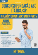 1000 Questões Comentadas para Concurso Motorista Fundacao Abc da Prefeitura Itatiba Sp 2025 - 600 Questões