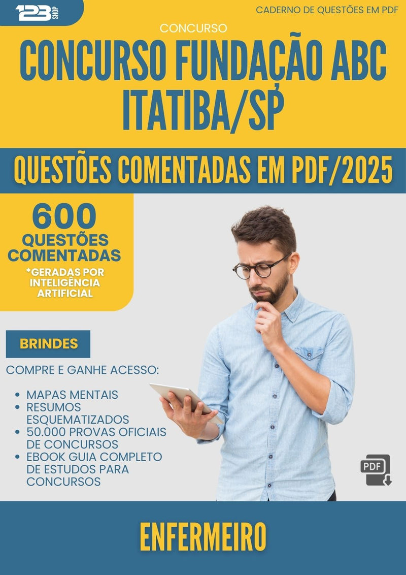 1000 Questões Comentadas para Concurso Enfermeiro Fundacao Abc da Prefeitura Itatiba Sp 2025 - 600 Questões