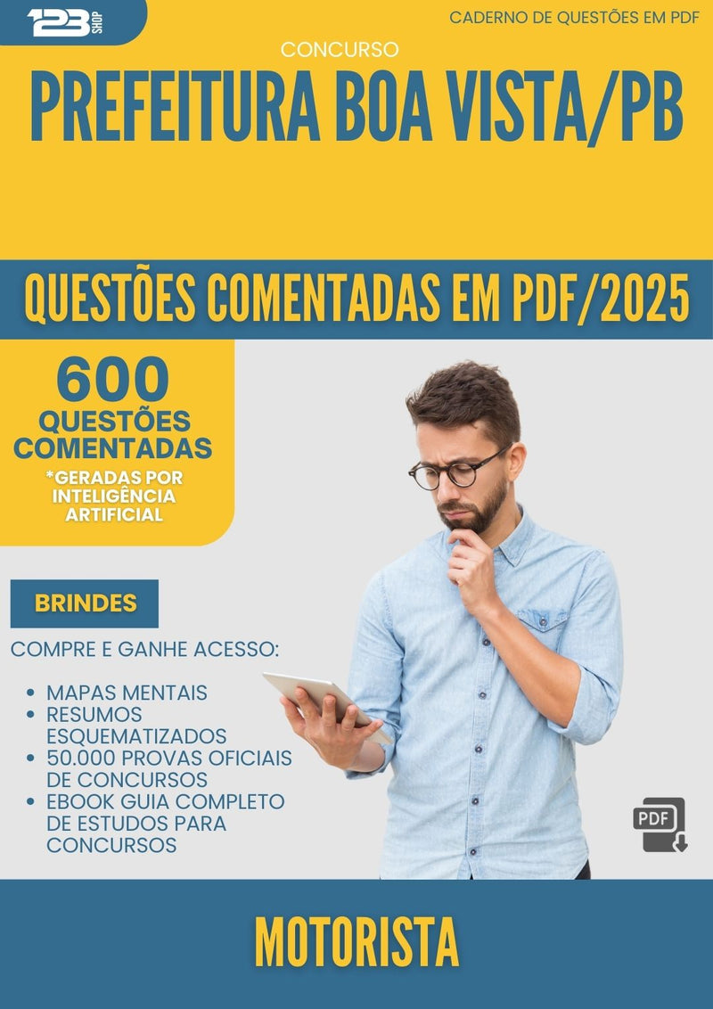 1000 Questões Comentadas para Concurso Motorista da Prefeitura Boa Vista Pb 2025 - 600 Questões