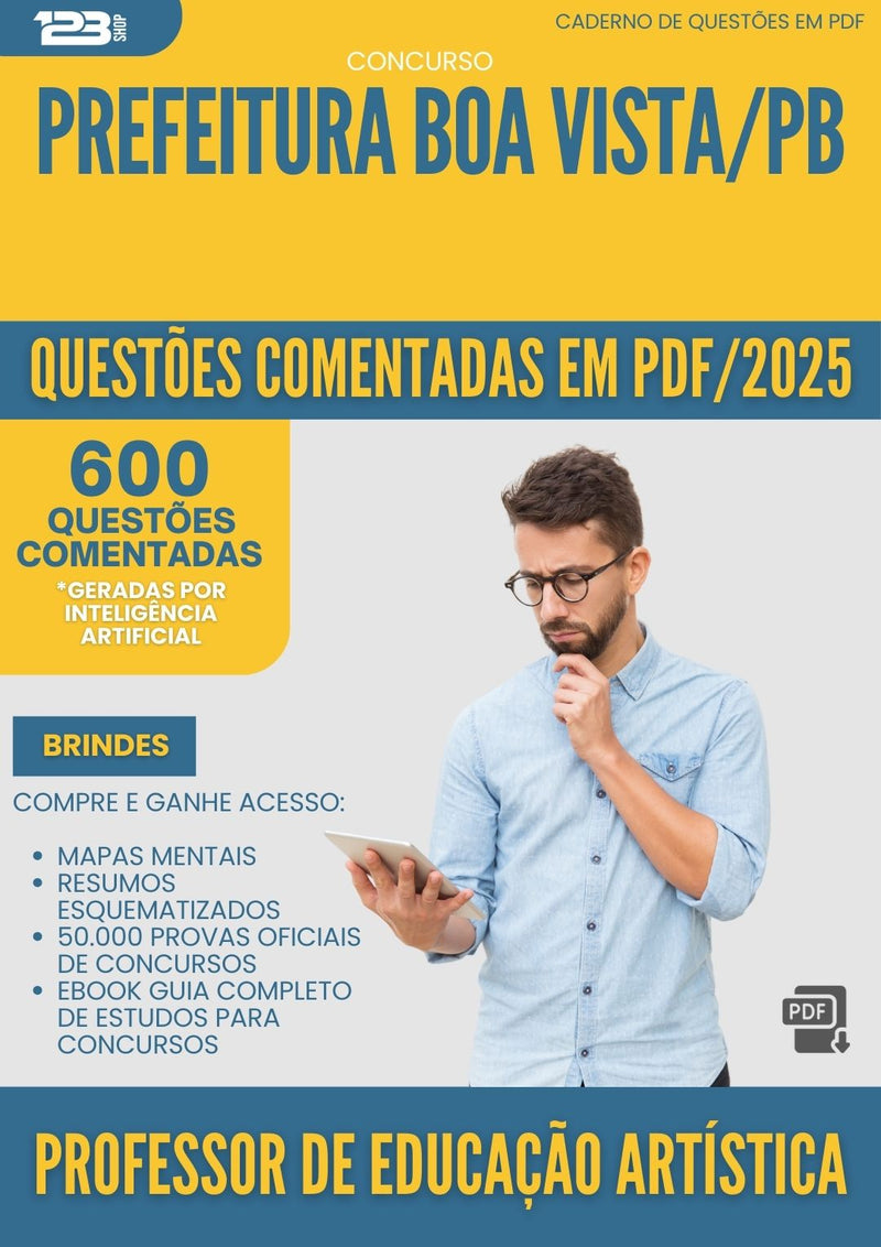 1000 Questões Comentadas para Concurso Professor De Educacao Artistica da Prefeitura Boa Vista Pb 2025 - 600 Questões