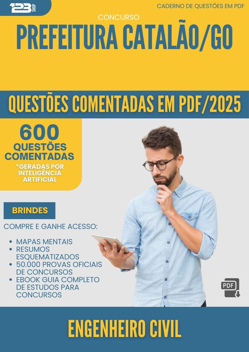 1000 Questões Comentadas para Concurso Engenheiro Civil da Prefeitura Catalao Go 2025 - 600 Questões