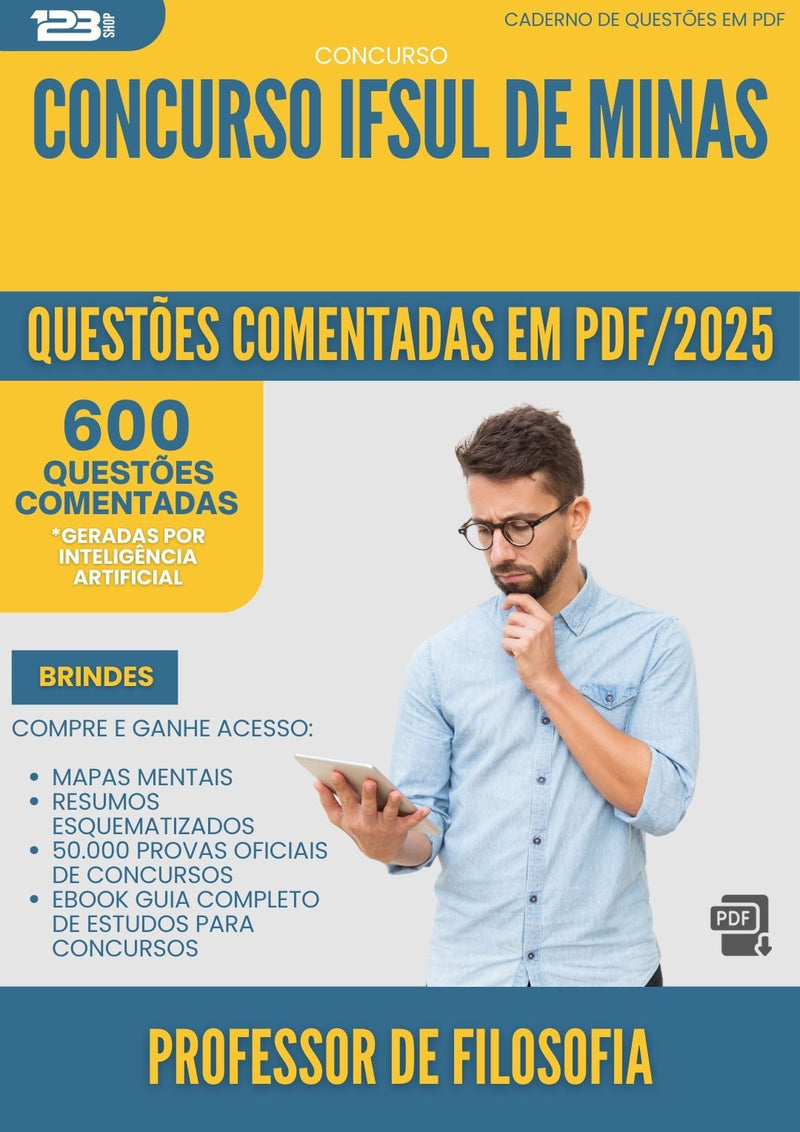 1000 Questões Comentadas para Concurso Professor De Filosofia Ifsuldeminas 2025 - 600 Questões