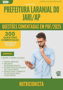1000 Questões Comentadas para Concurso Nutricionista Laranjal Do da Prefeitura Jari Ap 2025 - 400 Questões