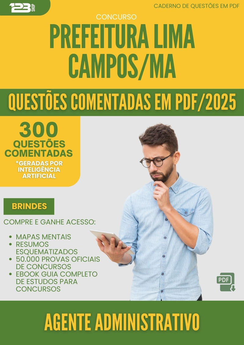 1000 Questões Comentadas para Concurso Agente Administrativo da Prefeitura Lima Campos Ma 2025 - 400 Questões