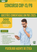 1000 Questões Comentadas para Concurso Psicologo Agente De Etica Profissional Crp 13 Pb 2025 - 400 Questões