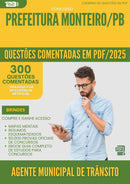 1000 Questões Comentadas para Concurso Agente Municipal De Transito da Prefeitura Monteiro Pb 2025 - 400 Questões