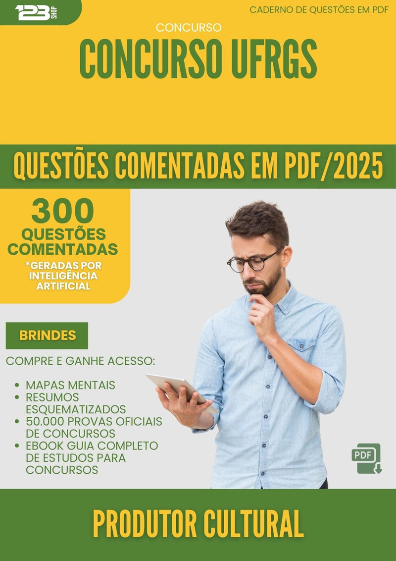 1000 Questões Comentadas para Concurso Produtor Cultural Ufrgs 2025 - 400 Questões