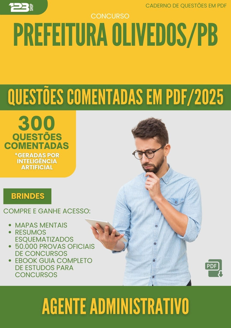 1000 Questões Comentadas para Concurso Agente Administrativo da Prefeitura Olivedos Pb 2025 - 400 Questões