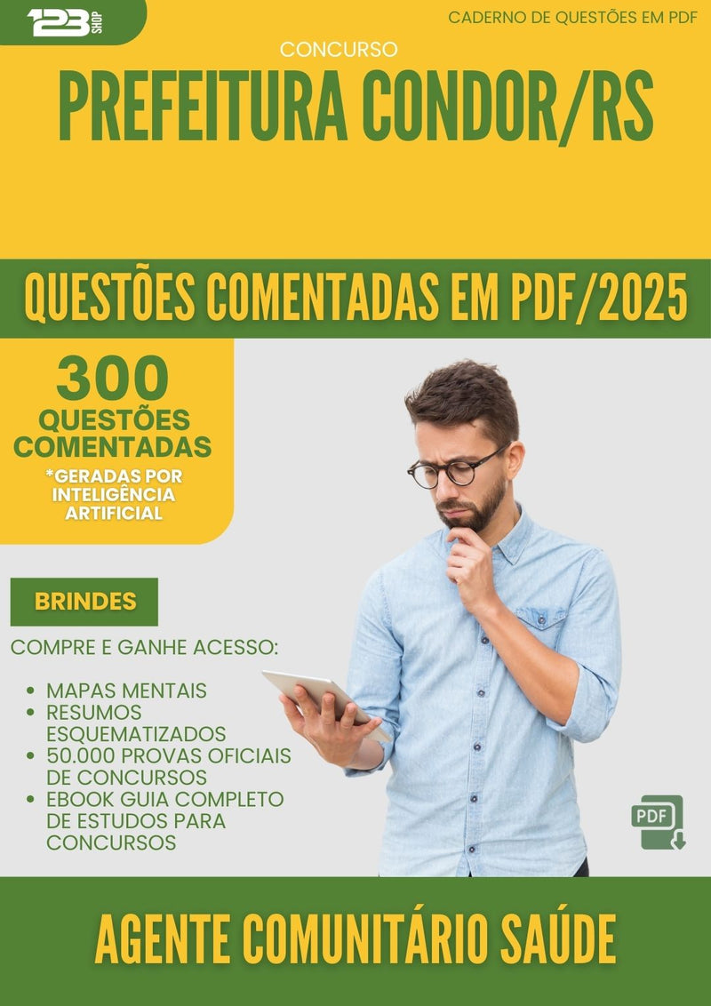 1000 Questões Comentadas para Concurso Agente Comunitario Saude da Prefeitura Condor Rs 2025 - 400 Questões