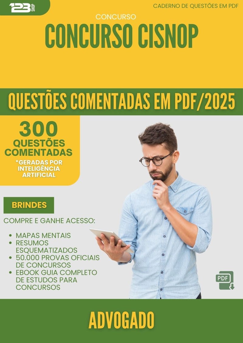 1000 Questões Comentadas para Concurso Advogado Cisnop 2025 - 400 Questões