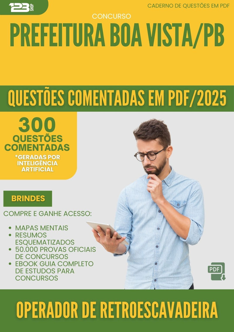 1000 Questões Comentadas para Concurso Operador De Retroescavadeira da Prefeitura Boa Vista Pb 2025 - 400 Questões