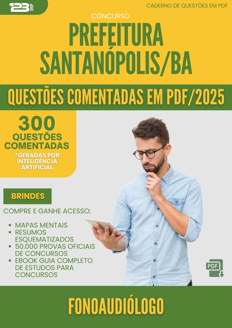 1000 Questões Comentadas para Concurso Fonoaudiologo da Prefeitura Santanopolis Ba 2025 - 400 Questões