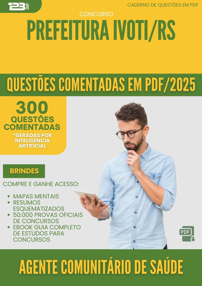 1000 Questões Comentadas para Concurso Agente Comunitario De Saude da Prefeitura Ivoti Rs 2025 - 400 Questões