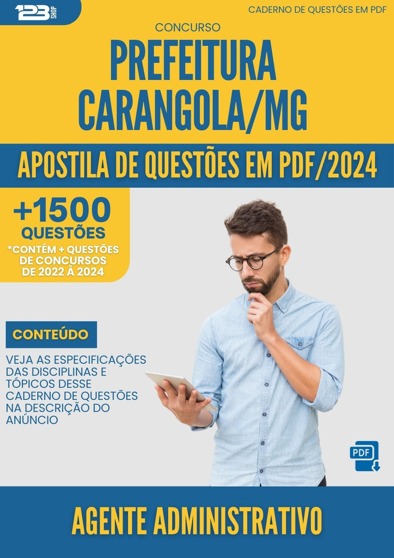 Apostila de Questões para Concurso Agente Administrativo Prefeitura Carangola MG 2024 - Mais de 1.500 Questões