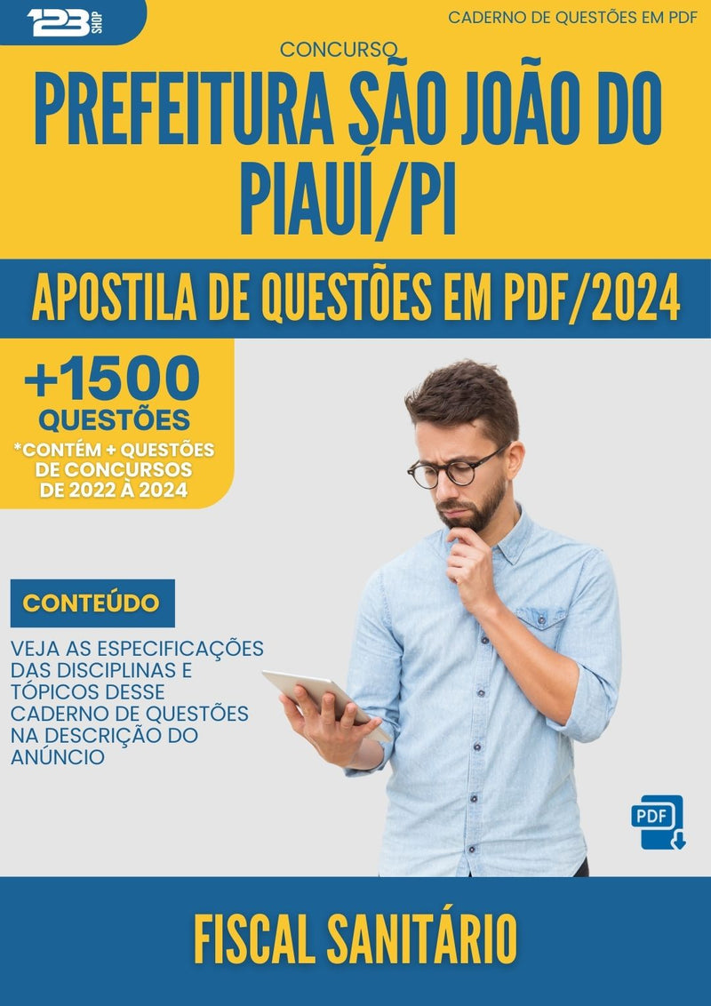 Apostila de Questões para Concurso Fiscal Sanitario da Prefeitura Sao Joao Do Piaui Pi 2024 - Mais de 1.500 Questões