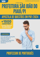 Apostila de Questões para Concurso Professor De Portugues da Prefeitura Sao Joao Do Piaui Pi 2024 - Mais de 1.500 Questões