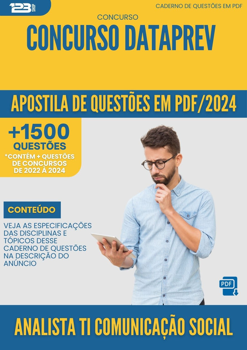 Apostila de Questões para Concurso Analista Ti Comunicacao Social Dataprev 2024 - Mais de 1.500 Questões
