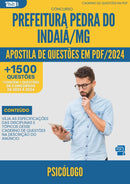 Apostila de Questões para Concurso Psicologo da Prefeitura Pedra Do Indaia Mg 2024 - Mais de 1.500 Questões