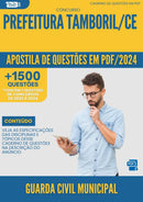 Apostila de Questões para Concurso Guarda Civil Municipal da Prefeitura Tamboril Ce 2024 - Mais de 1.500 Questões
