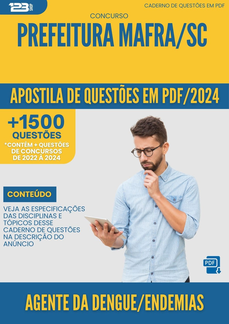 Apostila de Questões para Concurso Agente Da Dengue Endemias Prefeitura da Prefeitura Mafra Sc 2024 - Mais de 1.500 Questões