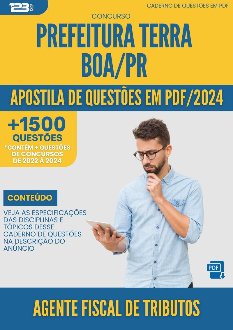 Apostila de Questões para Concurso Agente Fiscal De Tributos da Prefeitura Terra Boa Pr 2024 - Mais de 1.500 Questões