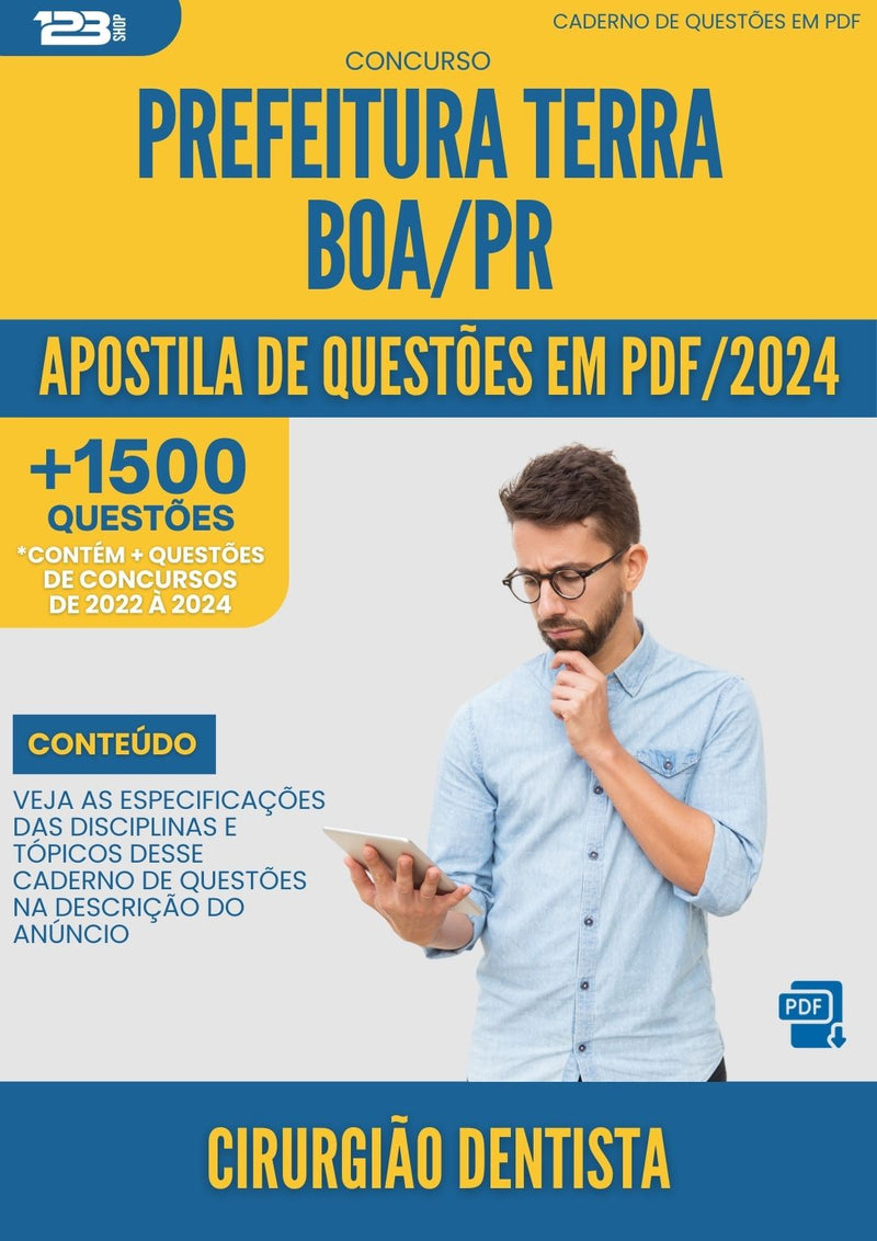 Apostila de Questões para Concurso Cirurgiao Dentista da Prefeitura Terra Boa Pr 2024 - Mais de 1.500 Questões