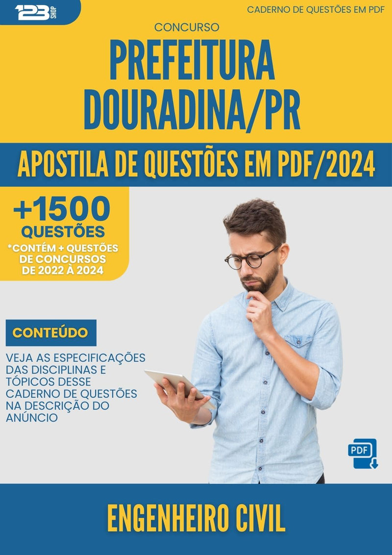 Apostila de Questões para Concurso Engenheiro Civil da Prefeitura Douradina Pr 2024 - Mais de 1.500 Questões