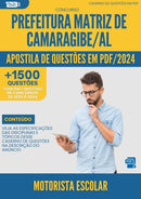 Apostila de Questões para Concurso Motorista Escolar da Prefeitura Matriz De Camaragibe Al 2024 - Mais de 1.500 Questões