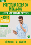 Apostila Teórica para Concurso Tecnico De Enfermagem da Prefeitura Pedra Do Indaia Mg 2024 - Conteúdo de Acordo com Edital