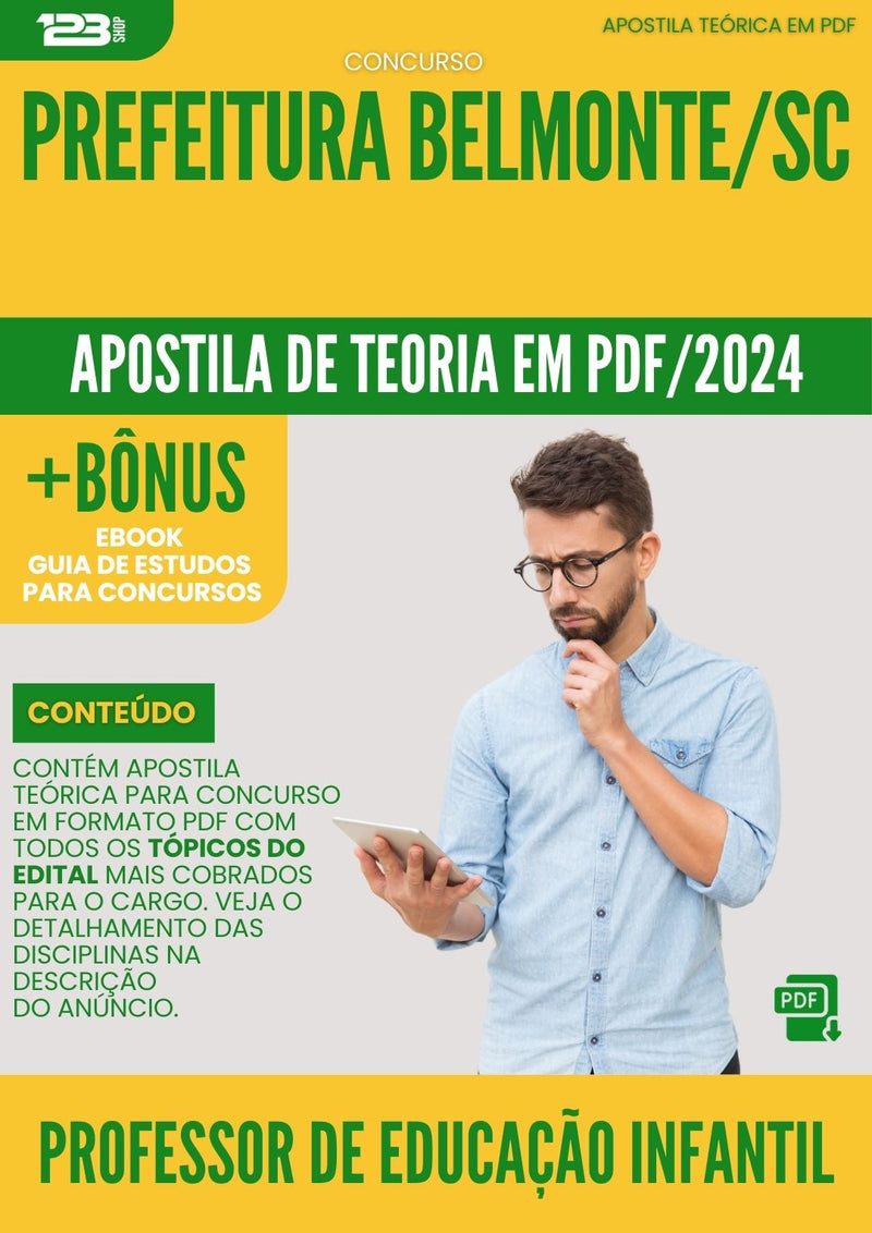 Apostila Teórica para Concurso Professor De Educacao Infantil da Prefeitura Belmonte Sc 2024 - Conteúdo de Acordo com Edital
