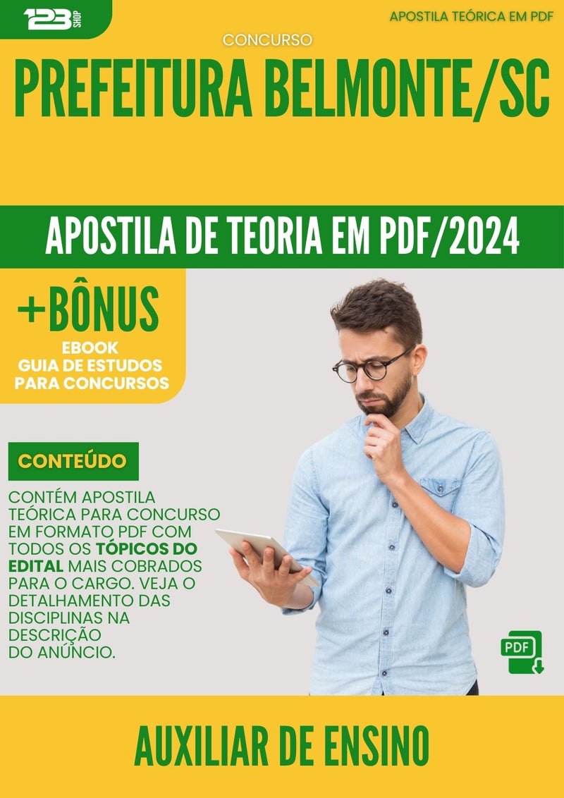 Apostila Teórica para Concurso Auxiliar De Ensino da Prefeitura Belmonte Sc 2024 - Conteúdo de Acordo com Edital
