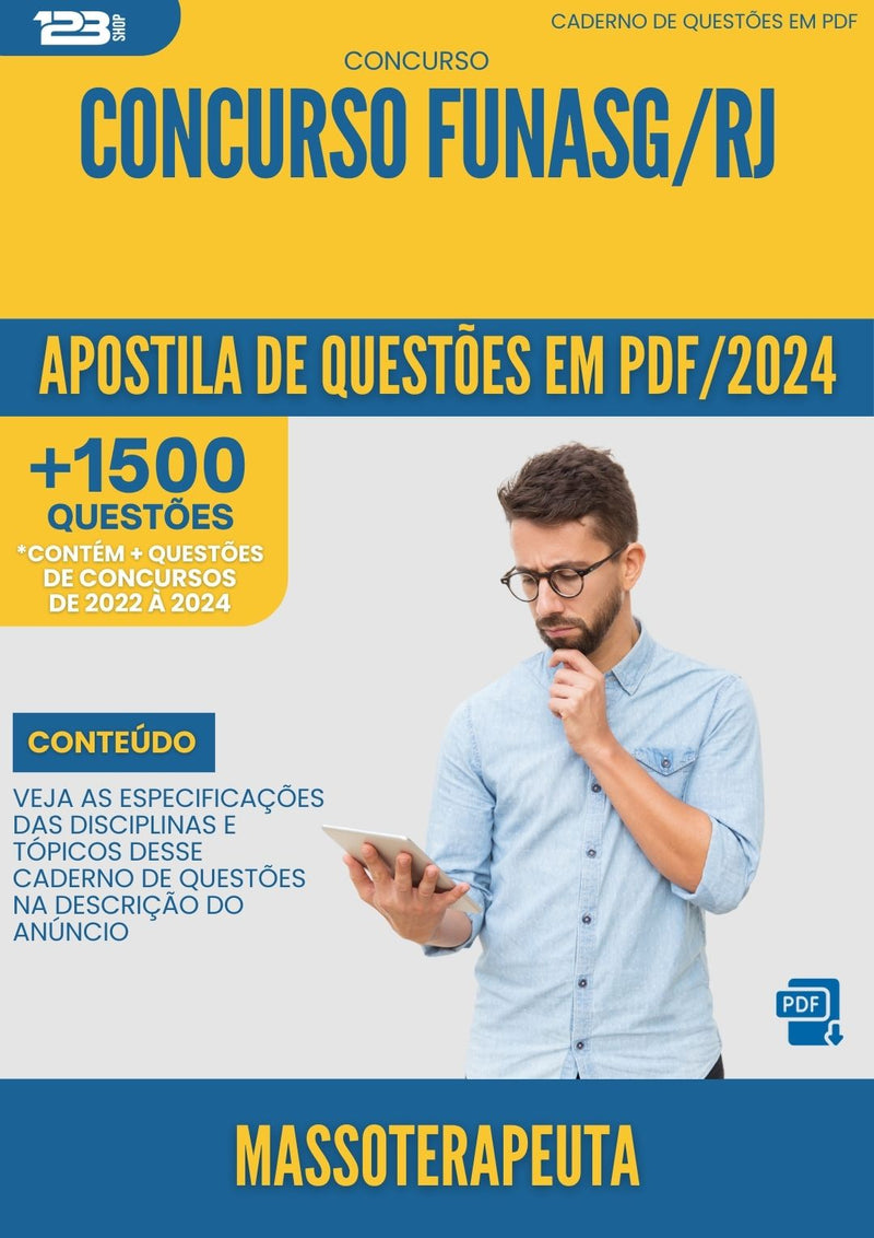 Apostila de Questões para Concurso Massoterapeuta Funasg Rj 2024 - Mais de 1.500 Questões