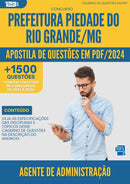 Apostila de Questões para Concurso Agente De Administracao da Prefeitura Piedade Do Rio Grande Mg 2024 - Mais de 1.500 Questões