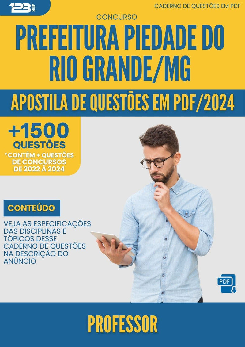 Apostila de Questões para Concurso Professor da Prefeitura Piedade Do Rio Grande Mg 2024 - Mais de 1.500 Questões