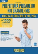 Apostila de Questões para Concurso Psicologo da Prefeitura Piedade Do Rio Grande Mg 2024 - Mais de 1.500 Questões