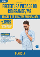 Apostila de Questões para Concurso Dentista da Prefeitura Piedade Do Rio Grande Mg 2024 - Mais de 1.500 Questões