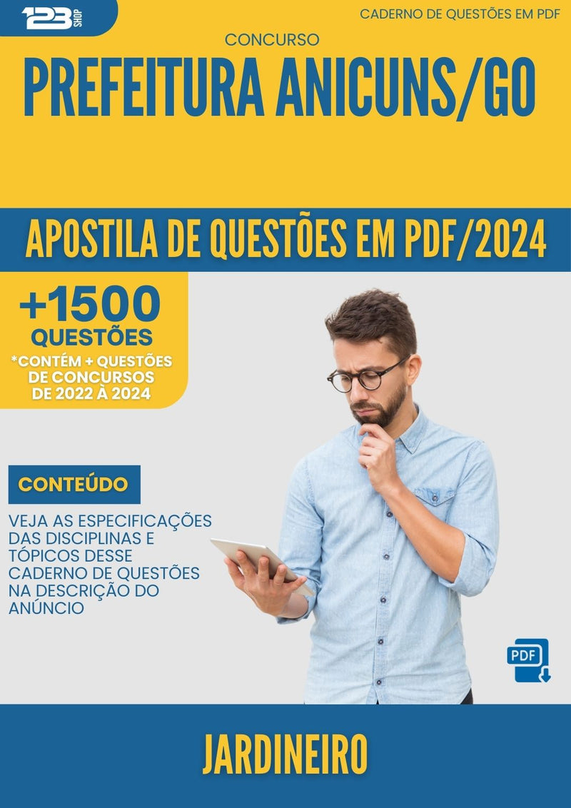 Apostila de Questões para Concurso Jardineiro da Prefeitura Anicuns Go 2024 - Mais de 1.500 Questões