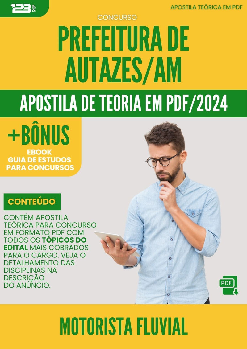 Apostila Teórica para Concurso Motorista Fluvial da Prefeitura Autazes Am 2024 - Conteúdo de Acordo com Edital
