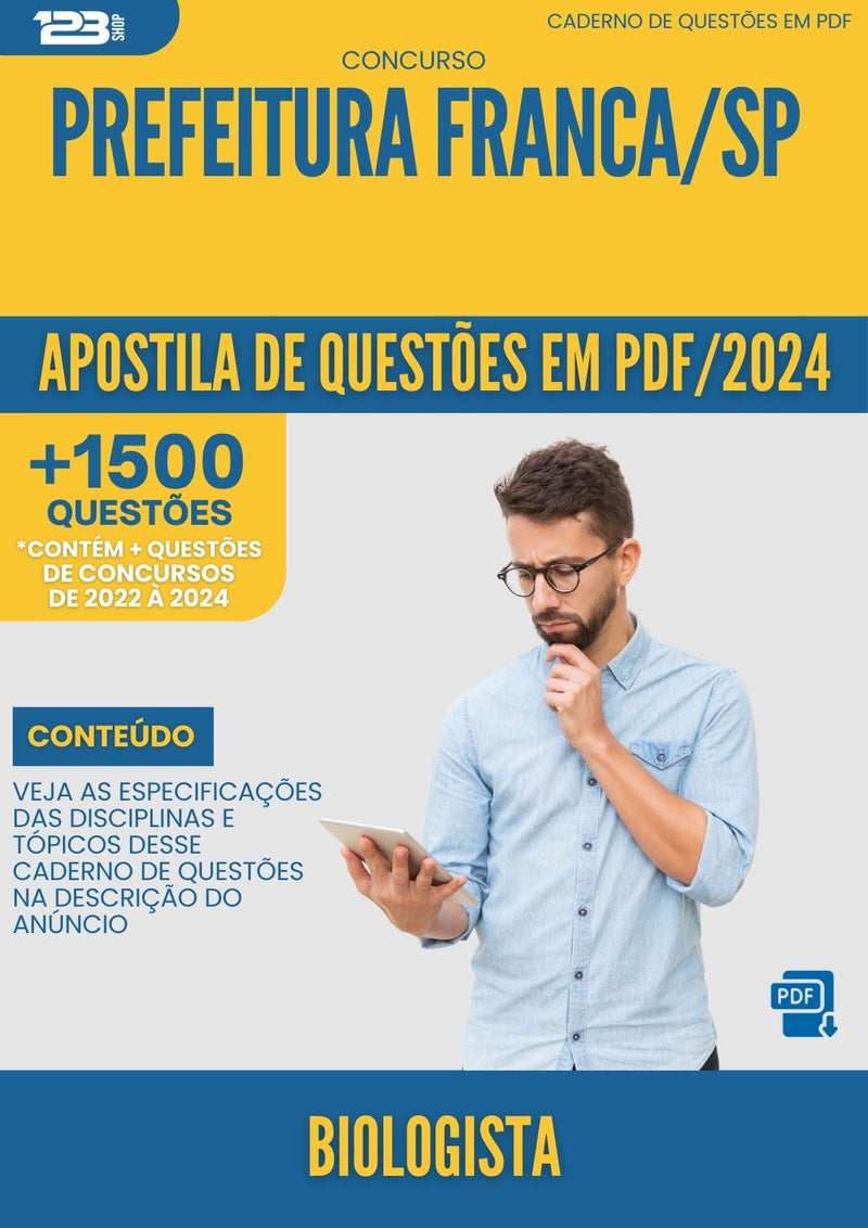 Apostila de Questões para Concurso Biologista da Prefeitura Franca Sp 2024 - Mais de 1.500 Questões