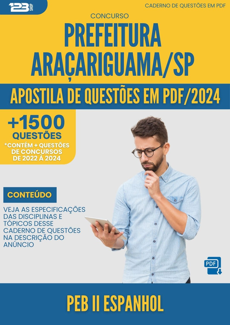 Apostila de Questões para Concurso Prefeitura da Prefeitura Aracariguama Sp 2024 Peb Ii Espanhol - Mais de 1.500 Questões