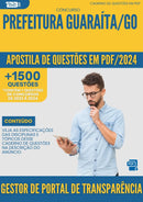 Apostila de Questões para Concurso Gestor De Portal De Transparencia da Prefeitura Guaraita Go 2024 - Mais de 1.500 Questões