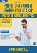 Apostila de Questões para Concurso Guarda Municipal Vargem Grande da Prefeitura Paulista Sp 2024 - Mais de 1.500 Questões