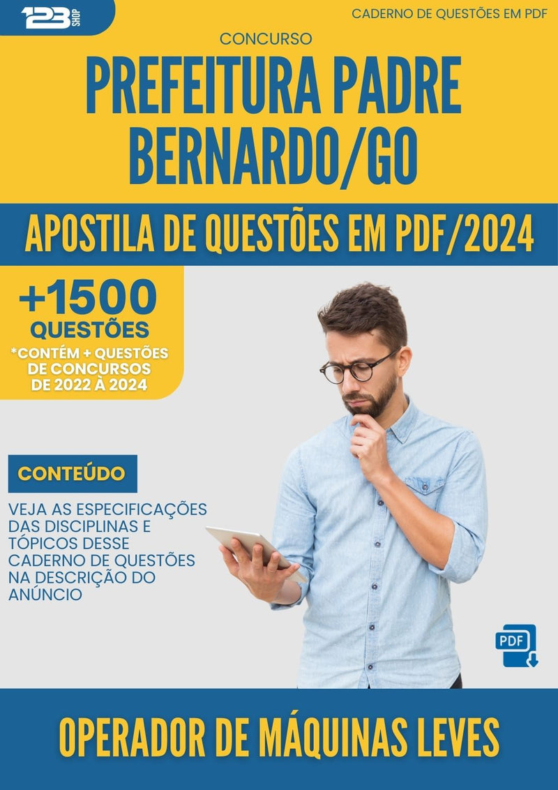 Apostila de Questões para Concurso Operador De Maquinas Leves da Prefeitura Padre Bernardo Go 2024 - Mais de 1.500 Questões