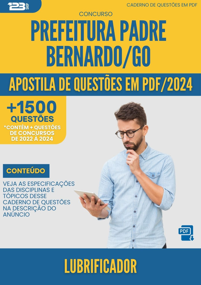 Apostila de Questões para Concurso Lubrificador da Prefeitura Padre Bernardo Go 2024 - Mais de 1.500 Questões