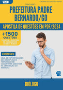 Apostila de Questões para Concurso Biologo da Prefeitura Padre Bernardo Go 2024 - Mais de 1.500 Questões