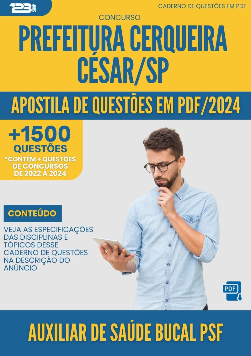 Apostila de Questões para Concurso Auxiliar De Saude Bucal Psf da Prefeitura Cerqueira Cesar Sp 2024 - Mais de 1.500 Questões