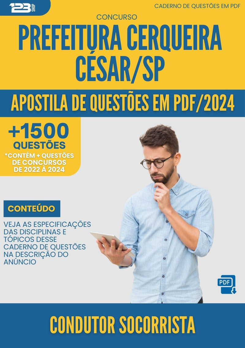 Apostila de Questões para Concurso Condutor Socorrista da Prefeitura Cerqueira Cesar Sp 2024 - Mais de 1.500 Questões