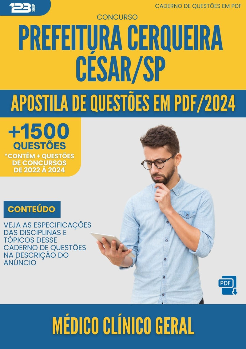 Apostila de Questões para Concurso Medico Clinico Geral da Prefeitura Cerqueira Cesar Sp 2024 - Mais de 1.500 Questões