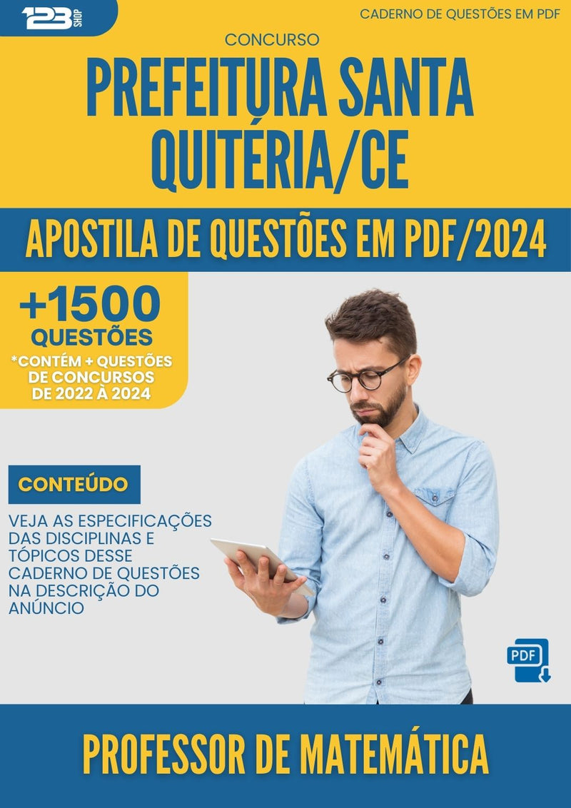 Apostila de Questões para Concurso Professor De Matematica da Prefeitura Santa Quiteria Ce 2024 - Mais de 1.500 Questões